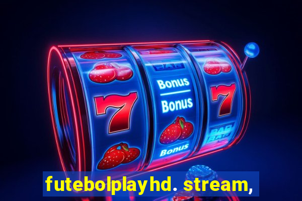 futebolplayhd. stream,